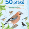 Expedice příroda: 50 našich ptáků